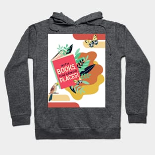 With books you can go places Hoodie